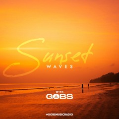 Sunset Waves- Gobs Music Radio#001