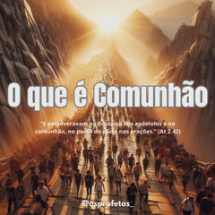 O que é Comunhão