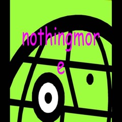 Nothing More