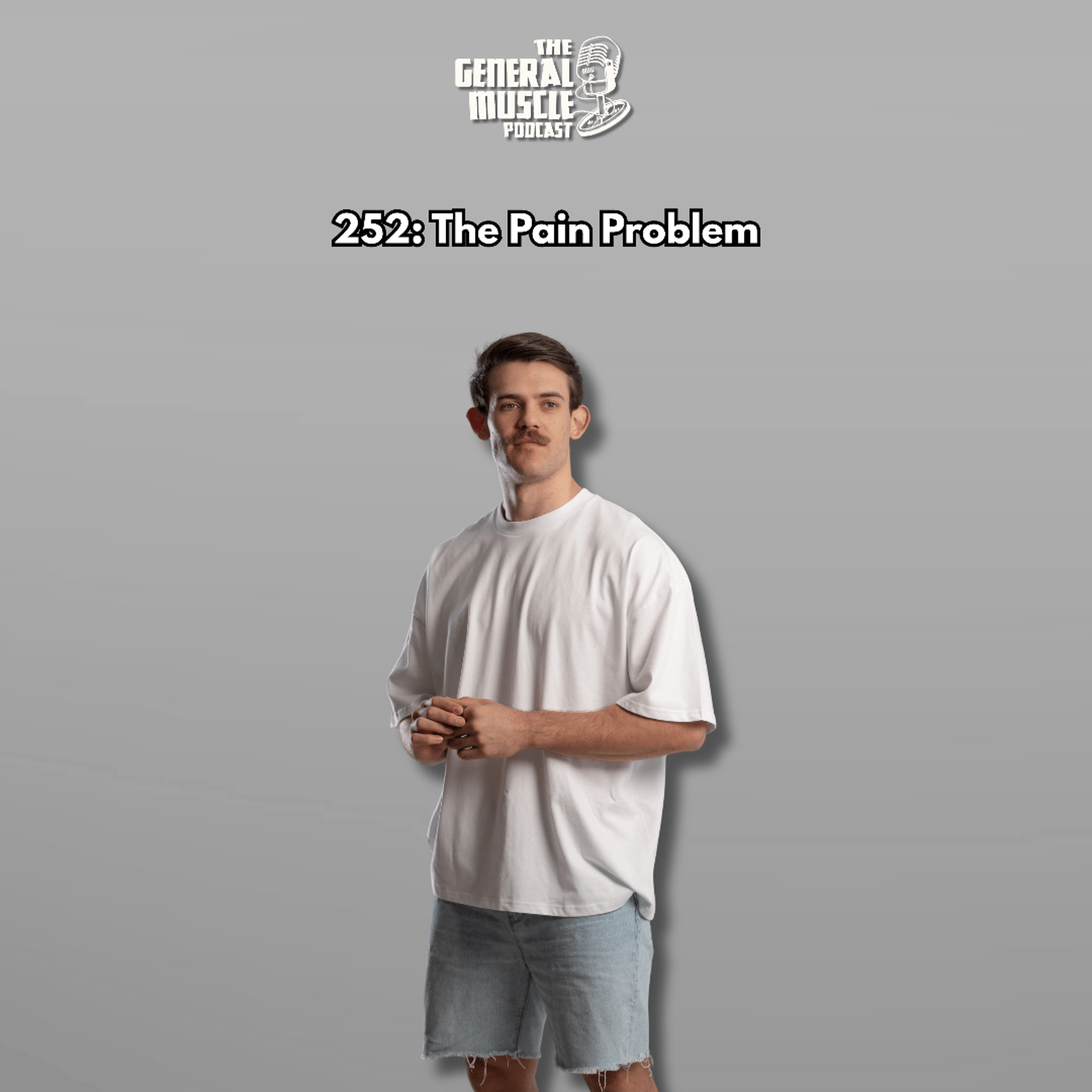 252: The Pain Problem episode artwork