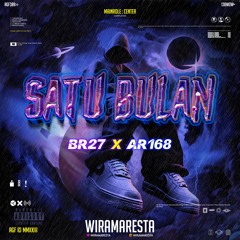 WM - SATU BULAN ( BR27 x AR168 ) #SUPERDUPER27!!!!