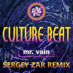 Culture Beat - Mr. Vain (Sergey Zar Extended Remix 2025)