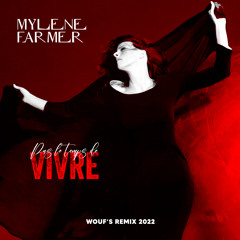 Pas le temps de vivre (Wouf's Remix 2022)