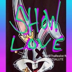 ShowLove-MattBThaRealist & Coby Abbott Abbz-Salute.m4a