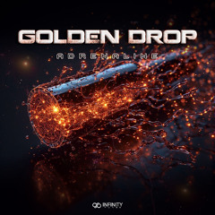 Golden Drop - Adrenaline