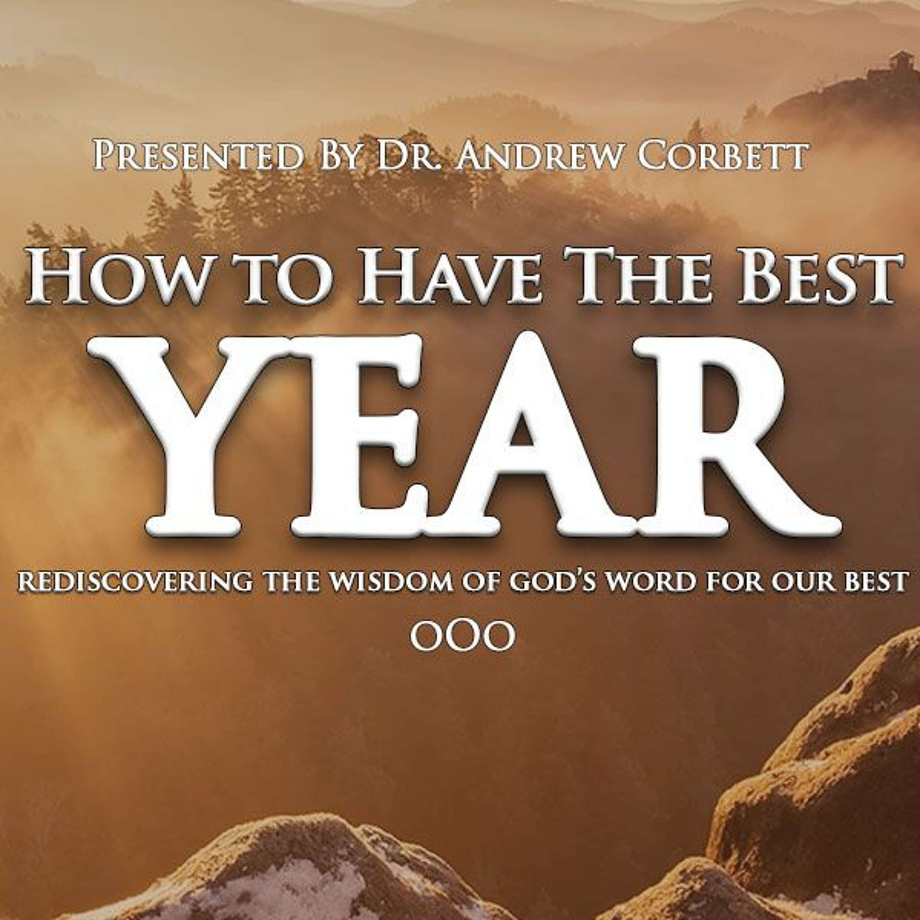 The BEST series, Part 2 - How To Have The Best Year episode artwork