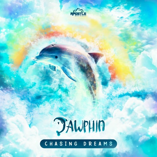 Dawphin - Chasing Dreams
