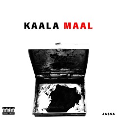 KAALA MAAL - JA$$A - PUNJABI RAP
