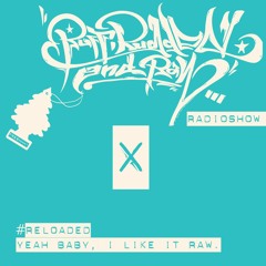 RUFF, RUGGED & RAW Radioshow #Reloaded 035 w/ SKiLLZ! & Brous One (07/2022)