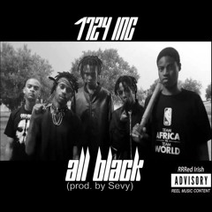 {O.G Teezy, Walter Waters, XRS Ft ICK & DamonTrilla} All Black [prod By Sevy]