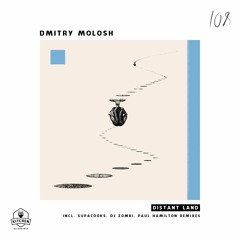 PREMIERE: Dmitry Molosh - Distant Land (Original Mix)[Kitchen Recordings]