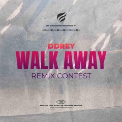 DDREY - Walk Away [Chylds Remix]