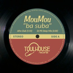 MOUMOU - BA SUBA (DJ Pit Deep Mix - Radio Edit)