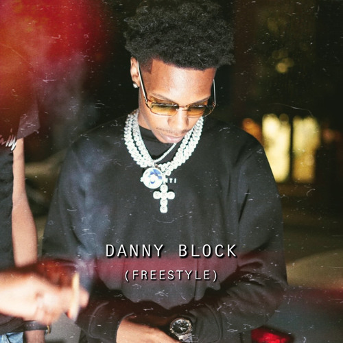 DANNY BLOCK FREESTYLE