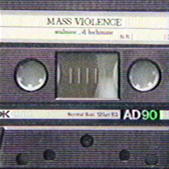 MASS VIOLENCE w/ DJ HACHIMANE