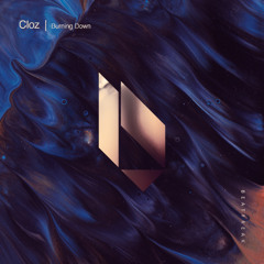 Premiere: Cloz - Burning Down [Beatfreak Recordings]