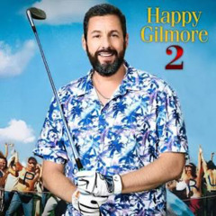 Back Row Movie Review: Happy Gilmore 2