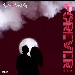 Forever (Dankid cover)  ft Gyakie & Omah lay