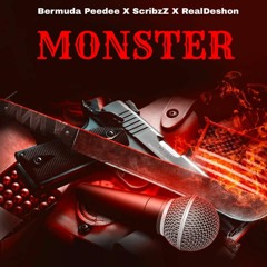 Monster - Bermuda Peedee, ScribzZ, RealDeshon (Prod. By FLAGMAN)
