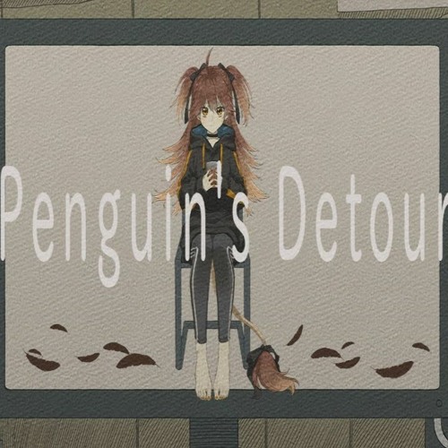 歌ってみたPenguin's DetourCovered By 獅子神レオナハヤシダ