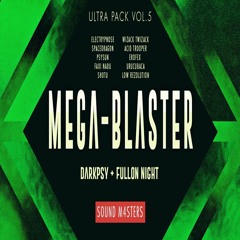 Mega Blaster - DarkPsy Fullon Night Ultra Pack Vol.5