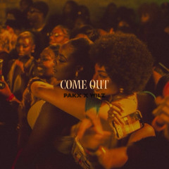 Spice - Come Out (Wilz x Pakx)