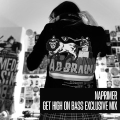 Naprimer - GET HIGH ON BASS Exclusive Mix