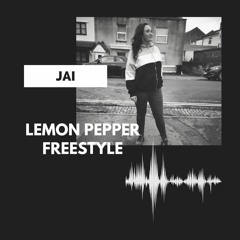 Jai - Lemon Pepper Freestyle