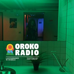 LA N'ZASSANCE - October 18th [Oroko Radio]
