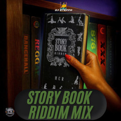 STORY BOOK RIDDIM MIX 2025 | DANCEHALL VIBES