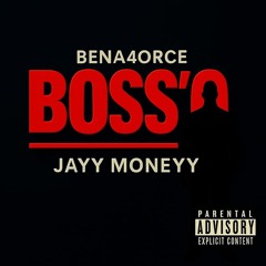 BOSS'O(feat. Jay Money)