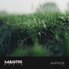 Mantis Radio 296 - Amphior