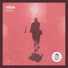 Hüda - Himalia EP [TOL021]