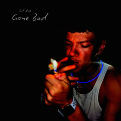 Gone Bad