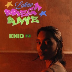 KNID | Latino Brega RAVE - 03.08.2024