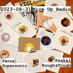 2023-08-31 Nice Up Radio - Panza & Paskal (Rough&Tough)