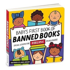Free read✔ Baby's First Book of Banned Books