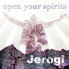 Open Your Spirits