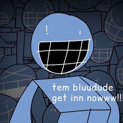 BLUUEST DAY IN TOWN