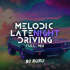 Melodic Late Night Drive Mix · Anyma, Massano, Yotto, Layton Giordani, Enrico Sangiuliano