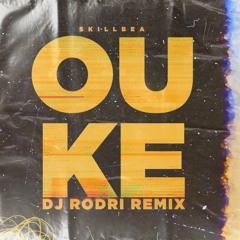 Skillbea - Ouke (Dj Rodri Remix)