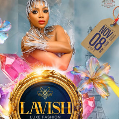 LAVISH