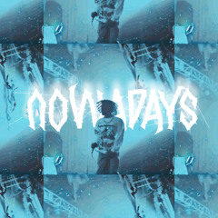 nowadays