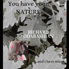 You Have Your Nature (i have Mine) (reissue)