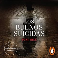 Los buenos suicidas [The Good Suicides] (Audiolibro) | Prueba Gratis