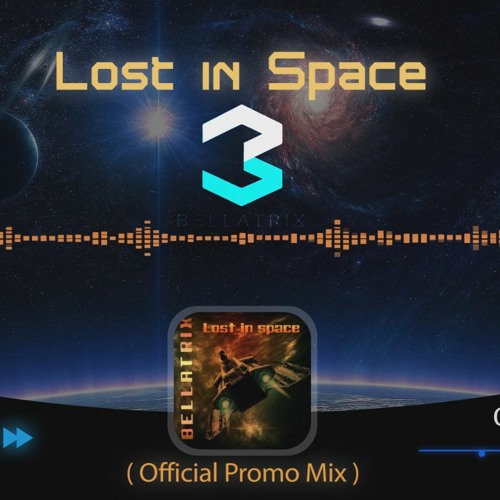 BELLATRIX - Album -Lost In Space ( Official PromoMix)