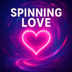 Spinnin' Love