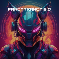 FancyTrancy 6.0