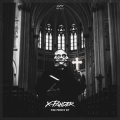 X-Pander - The Priest (Original Mix)