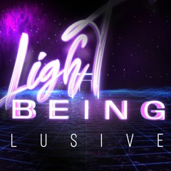 Lusive - Light Being